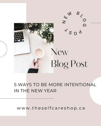 5 Ways To Be More Intentional In The New Year