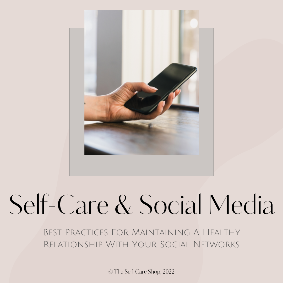 Self-Care & Social Media Guide - The Self-Care Shop
