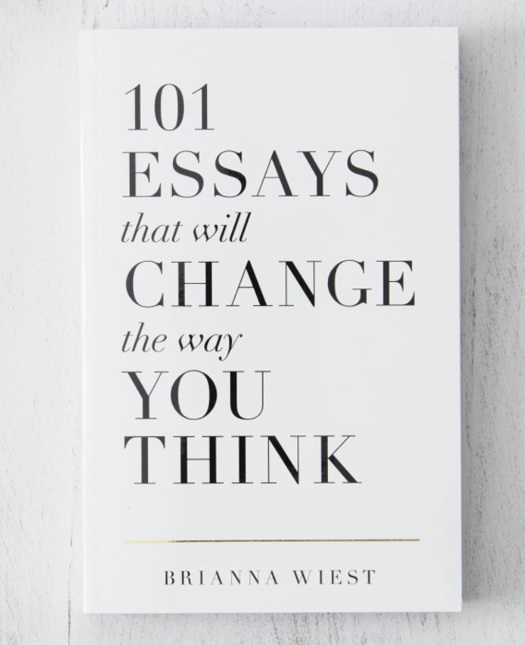 101 Essays That Will Change The Way You Think - Brianna Wiest - The Self-Care Shop Edmonton AB, Mental Health Books, Self-Help, Empowering, Books that change your life, healing books, intention & accountability, Brianna Wiest Books Canada