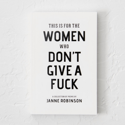 This Is For The Women Who Don't Give A Fuck - Janne Robinson - Thought Catalog Books in Edmonton AB CANADA, custom gift boxes, custom gift boxes canada. empowering and inspiring books for women
